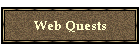 Web Quests