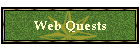 Web Quests
